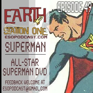 Your Listening to Earth Station One Episode 49: Look, Up In The Sky, It’s a Bird, It’s a Plane.. Oh Wait, It is A Plane…