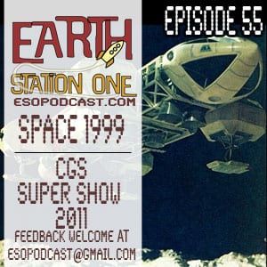 Earth Station One Episode 55 Moonbase Alpha, this is Eagle Transport. Uh...Where did the Earth go?