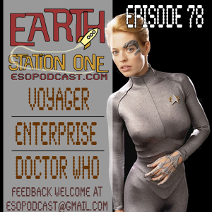 Earth Station One Episode 78