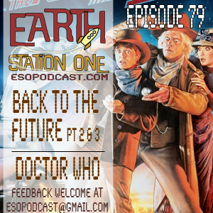 Earth Station One Episode 79
