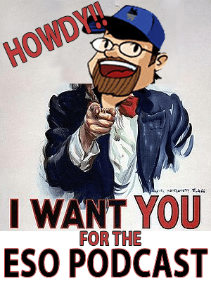 I Want you for the ESO PODCAST!!