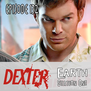 ESO 132: Dexter and Other Serial Killers
