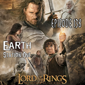 Earth Station One Episode 138 The Return of the King