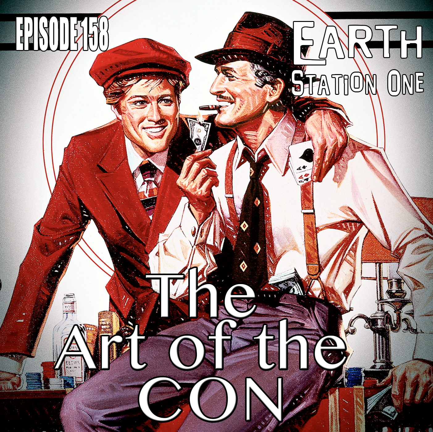 Earth Station One Episode 158 - The Art of the Con