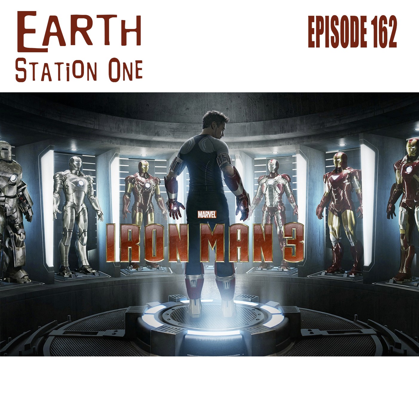 Earth Station One Episode 162 - Iron Man 3