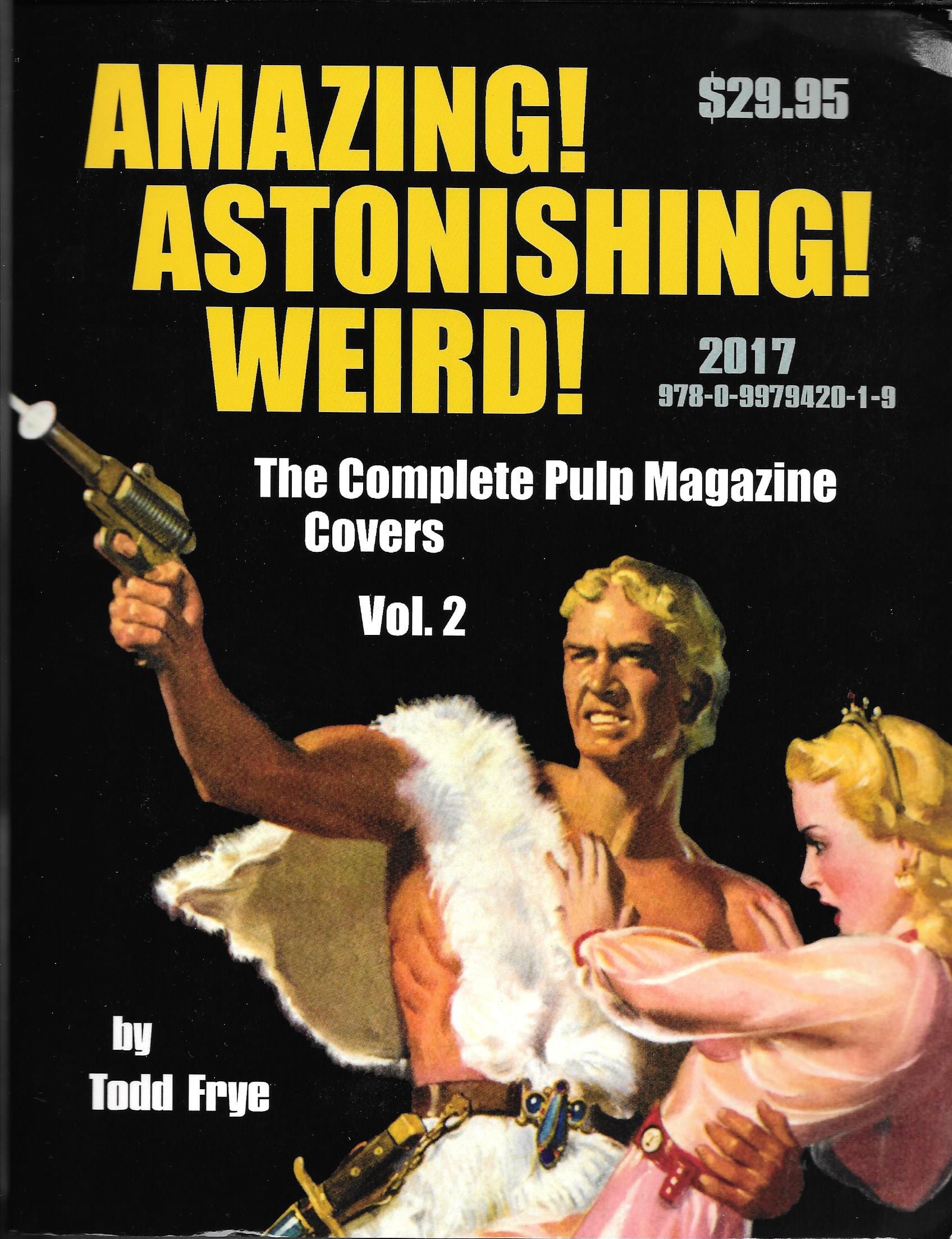 AMAZING! ASTONISHING! WEIRD! Book Review By Ron Fortier