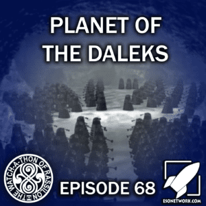 The Watch-A-Thon of Rassilon: Episode 68: Planet of the Daleks