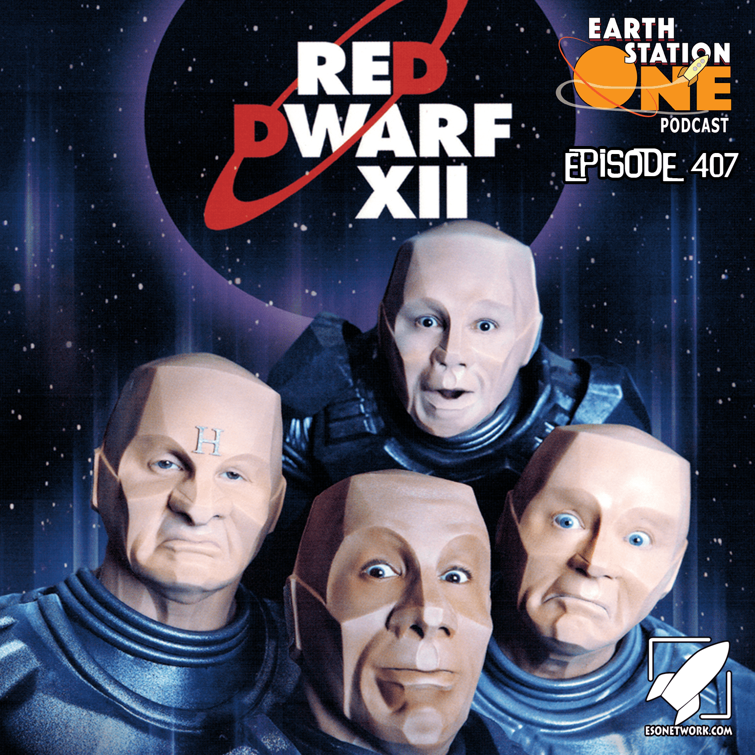 Earth Station One Podcst Ep 407 - Red Dwarf Series XII