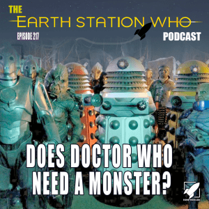 Earth Station Who Ep 217