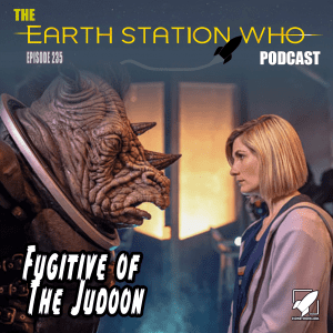 Earth Station Who Ep 235
