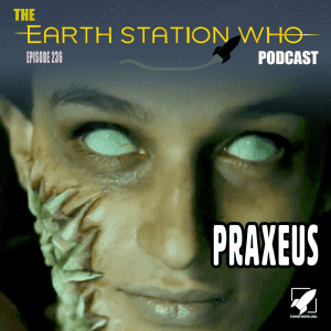 Earth Station Who Ep 236