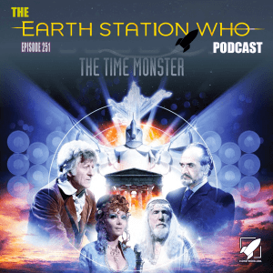 Earth Station Who Ep 251