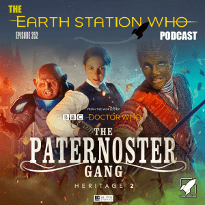 Earth Station Who Ep 252