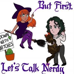 But First Let's Talk Nerdy 26