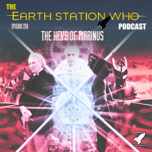 Earth Station Who Ep 256