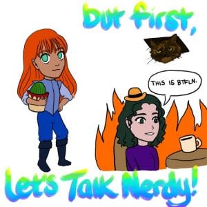But First Let's Talk Nerdy 31