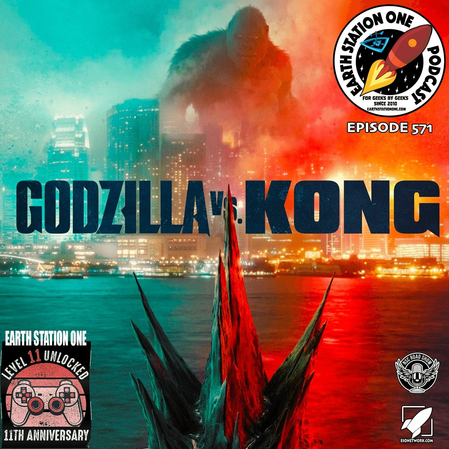 Earth Station One Ep 571 - Godzilla vs Kong