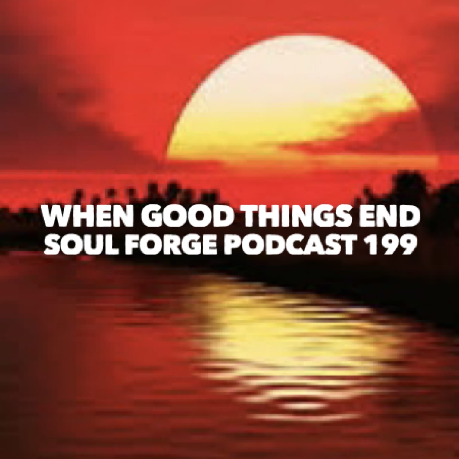When good things end