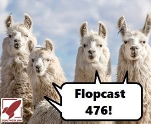 Flopcast 476