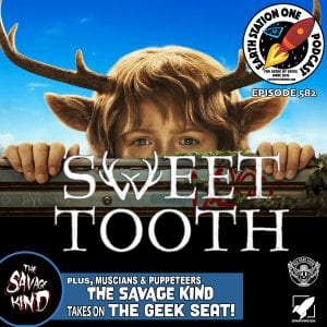 Earth Station One Ep 582 - Sweet Tooth