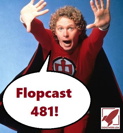 Flopcast 481 greatest american hero