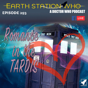 Earth Station Who Ep 293