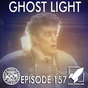 The Watch-A-Thon of Rassilon: Episode 157: Ghost Light