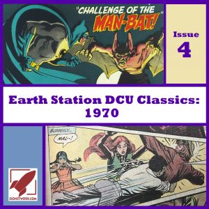 Earth Station DCU Classics Ep 4