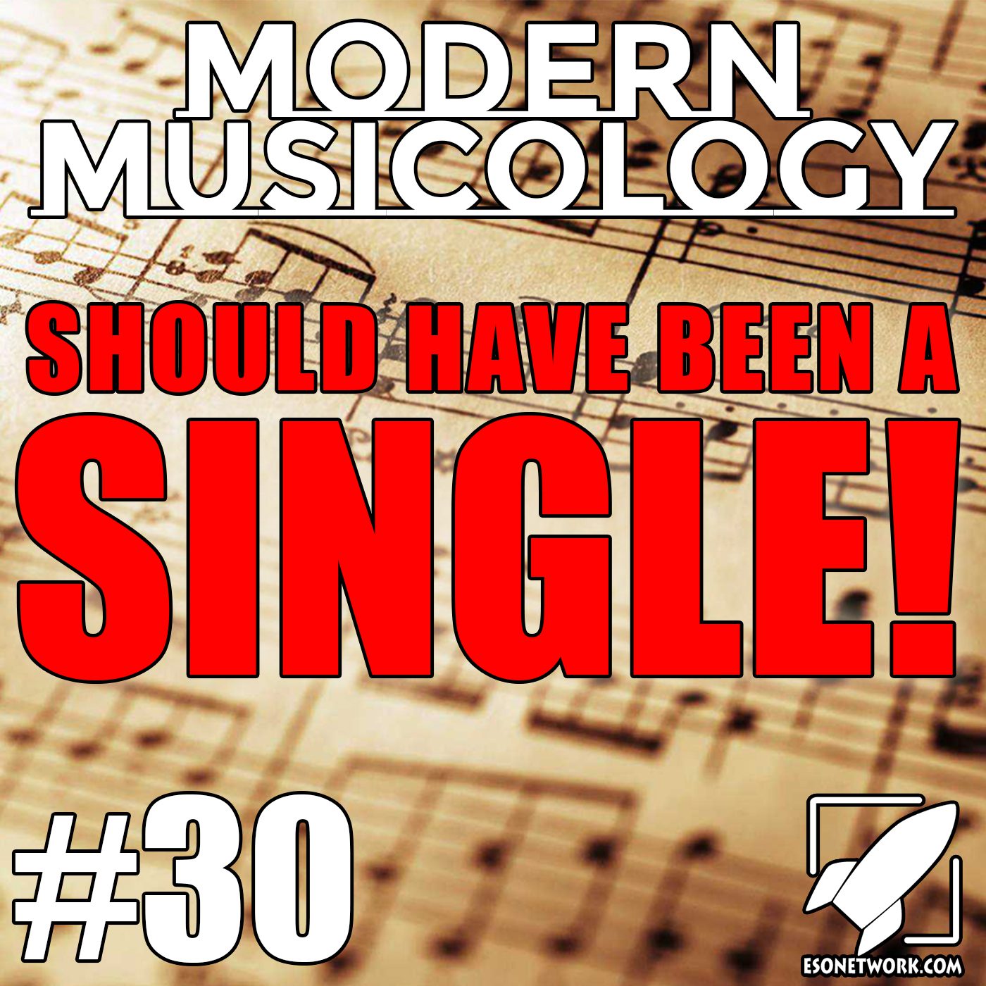 Modern Musicology #30 - Should Have Been a Single!