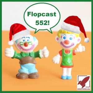 Flopcast 552 Mego clowns