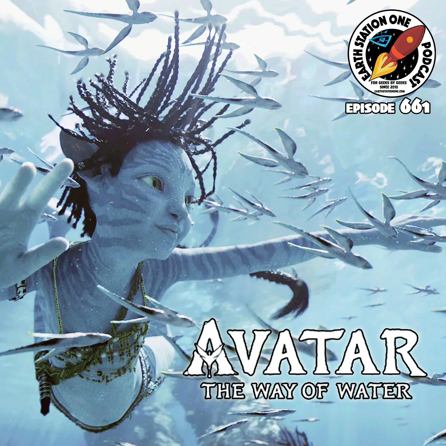 Earth Station One Ep 661 - Avatar: Way of Water Movie Review
