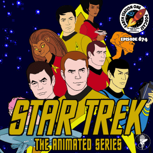 Earth Station One Podcast Ep 674 - Star Trek: The Animated Series