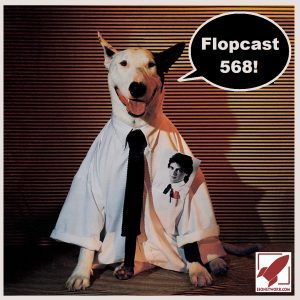 Flopcast 568 Rick Springfield Working Class Dog