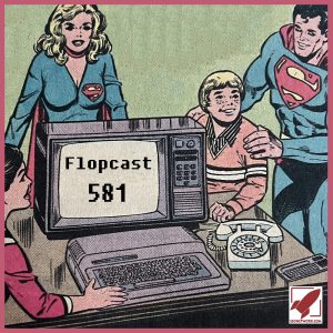 Flopcast 581 Supergirl Superman TRS80 computer
