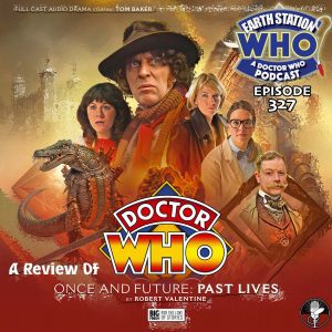 Doctor Who | Once and Future: Past Lives Review