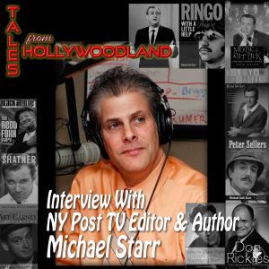 Tales From Hollywoodland Ep 15 - Interview with Michael Starr