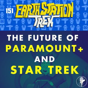 The Future of Paramount+ and Star Trek