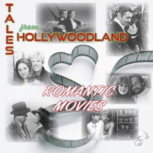 Tales From Hollywoodland Ep 29 - Hartfelt Movies