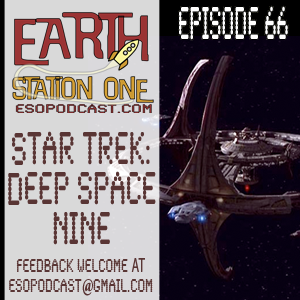 Earth Station One Episode 66 - Star Trek Deep Space 9
