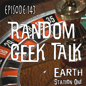 Earth Station One Episode 143