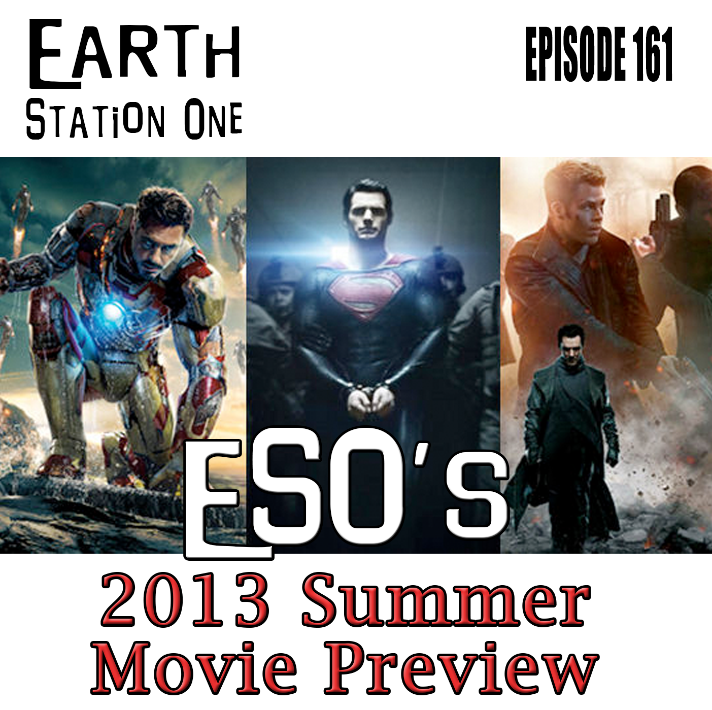 Earth Station One Episode 161 - 2013 Summer Movie Preview