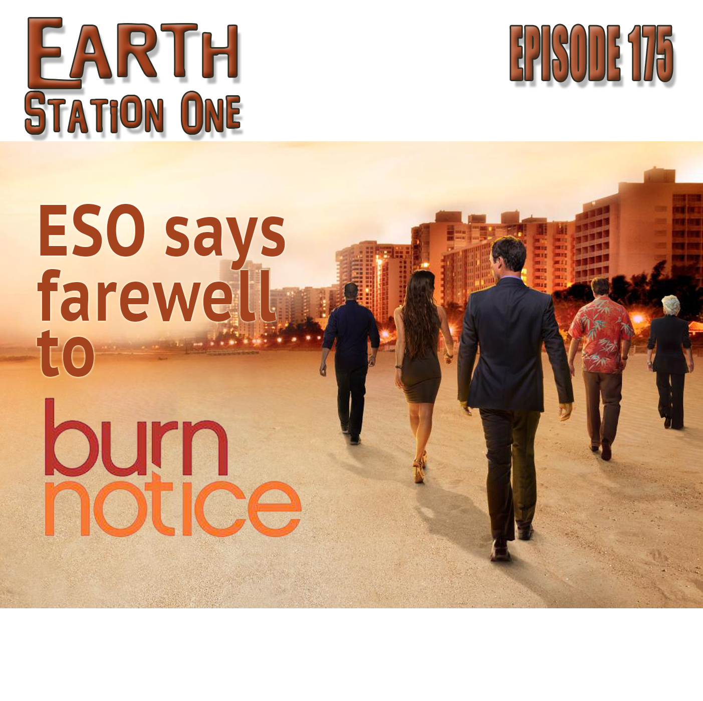 Earth Station One Episode 175