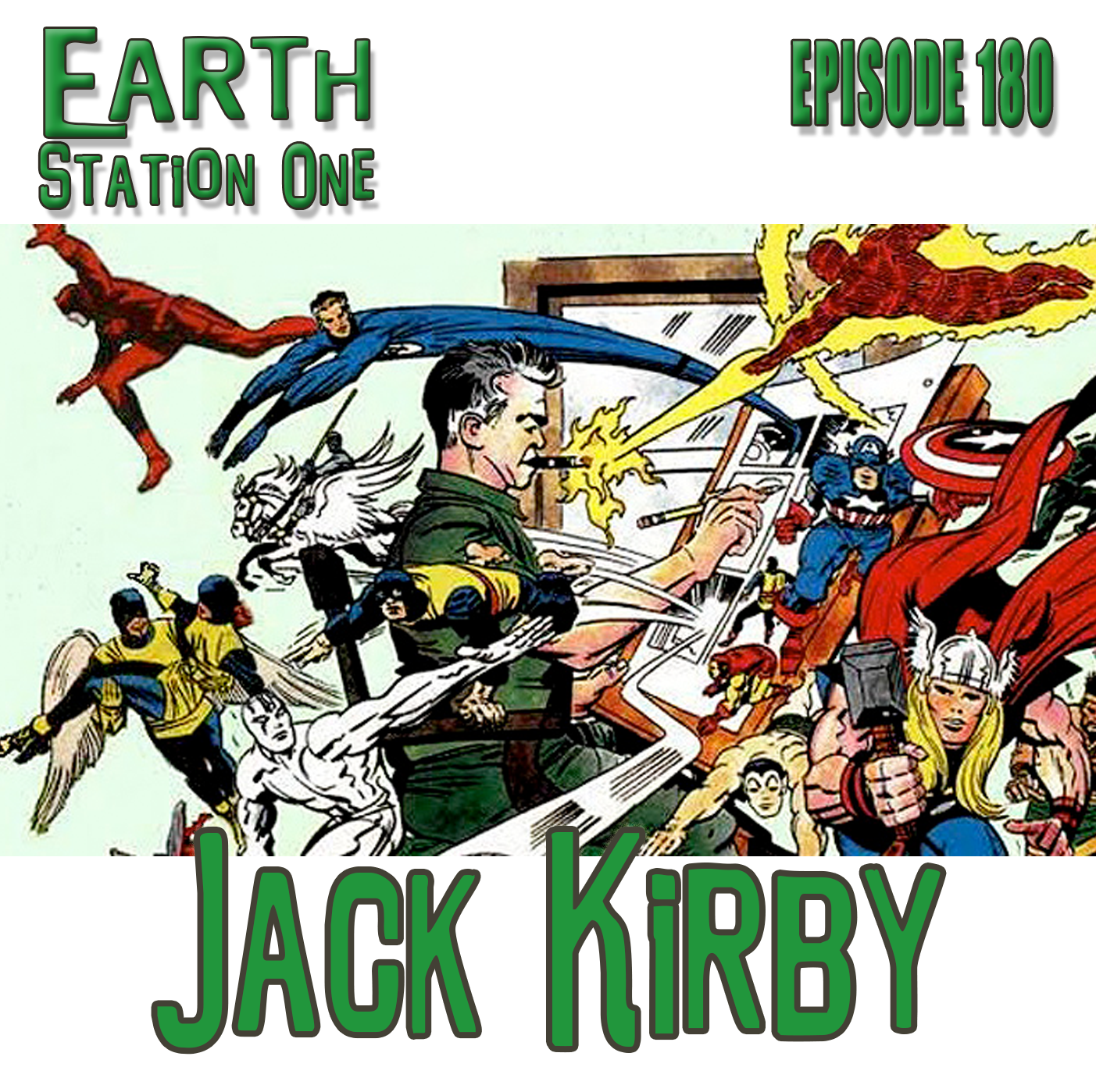 Earth Station One Episode 180 - The King of Comics Jack Kirby