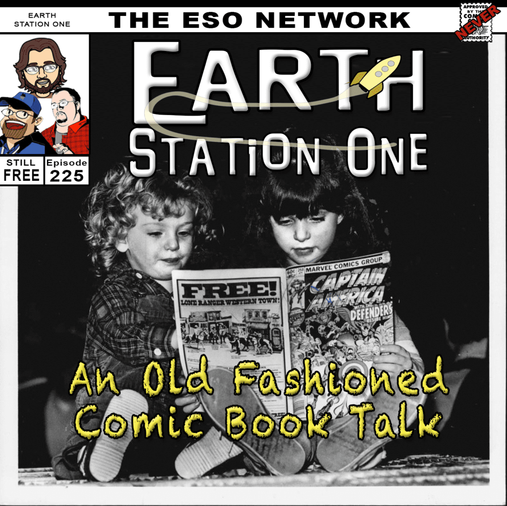 Earth Station One Ep 225