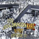 ESO 2014 DragonCon Khan Report Ep 7