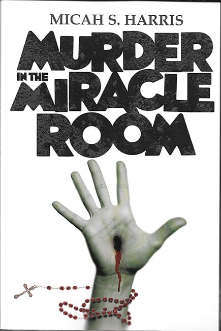 Murder In the Miracle Room Book Reivew