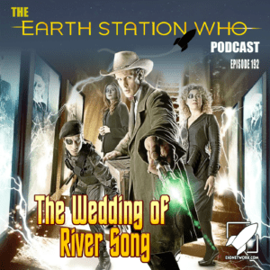 Earth Station Who Ep 192