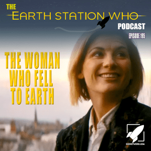 Earth Station Who Ep 195