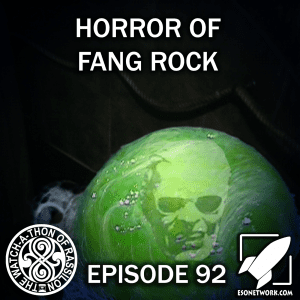 The Watch-A-Thon of Rassilon: Episode 92: Horror of Fang Rock