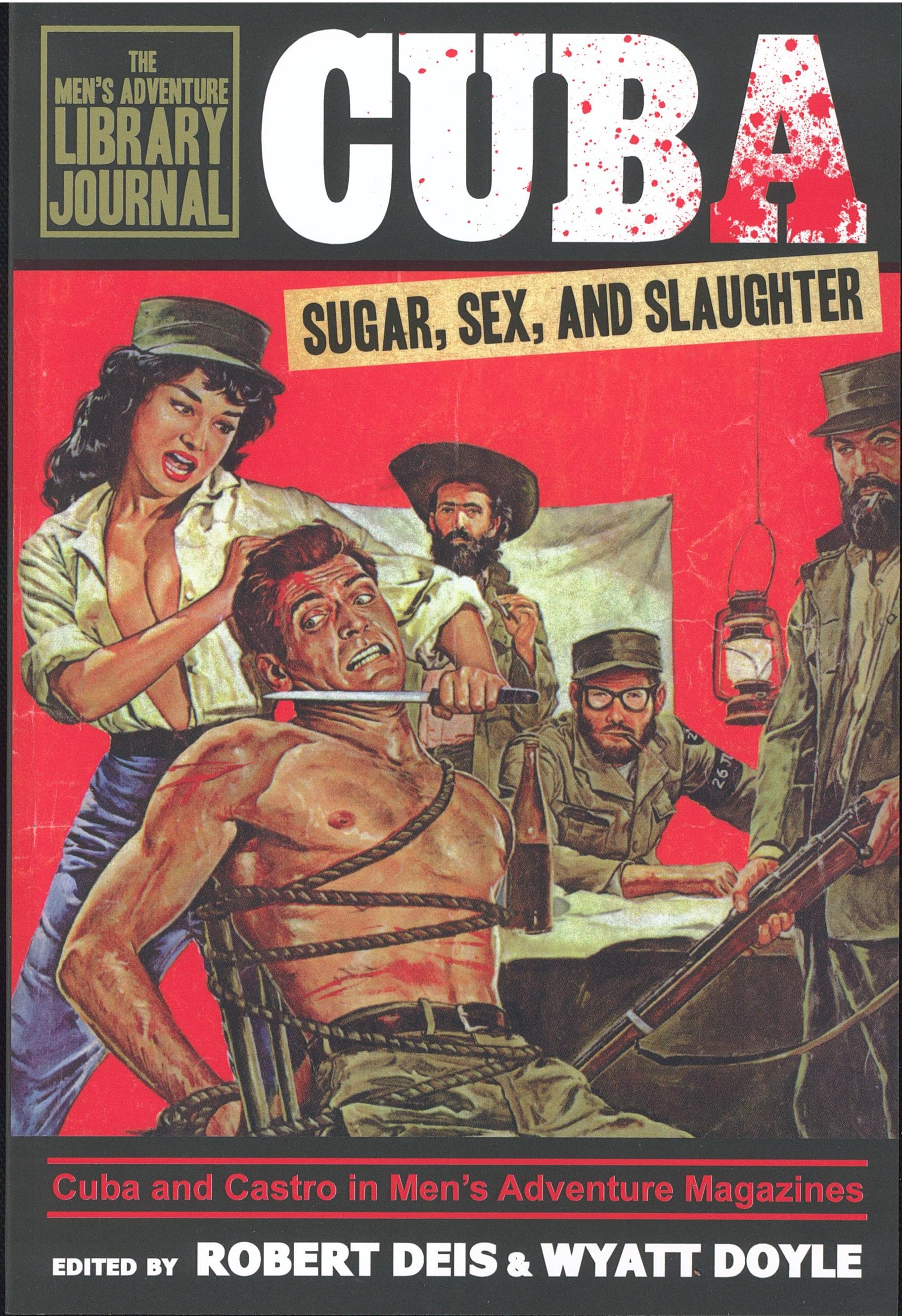 CUBA : Sugar, Sex, and Scandal Book Review By Ron Fortier